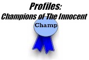 Profiles: Champions of the Innocent